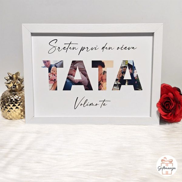 Personalizirani uokvireni foto kolaž sa slikama unutar slova TATA i natpisom Sretan prvi dan očeva.
